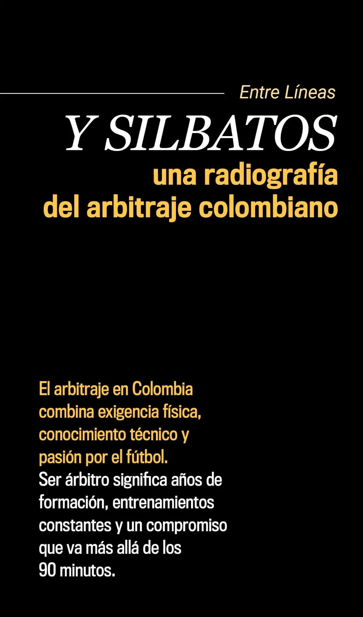 Entre líneas y silbatos: una radiografía del arbitraje colombiano