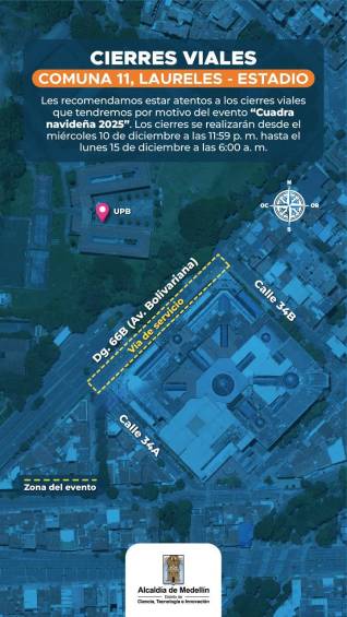 Los cierres programados por el evento de Cuadra Navideña 2025. FOTO Cortesía Alcaldía de Medellín.