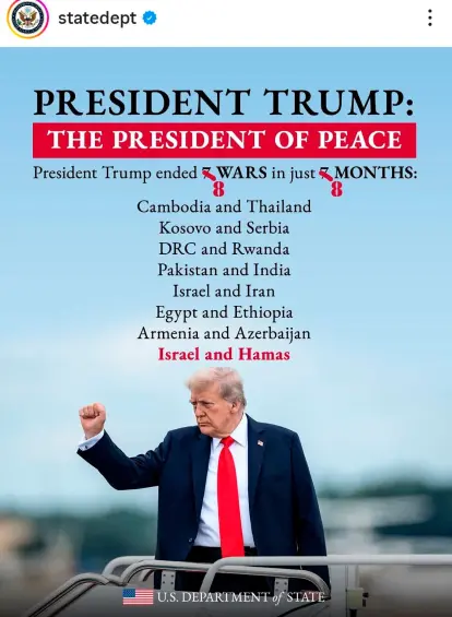 La imagen que distribuye el Departamento de Estado, que cataloga a Donald Trump como “el Presidente de la paz”. FOTO: CORTESÍA @STATE DEPT.