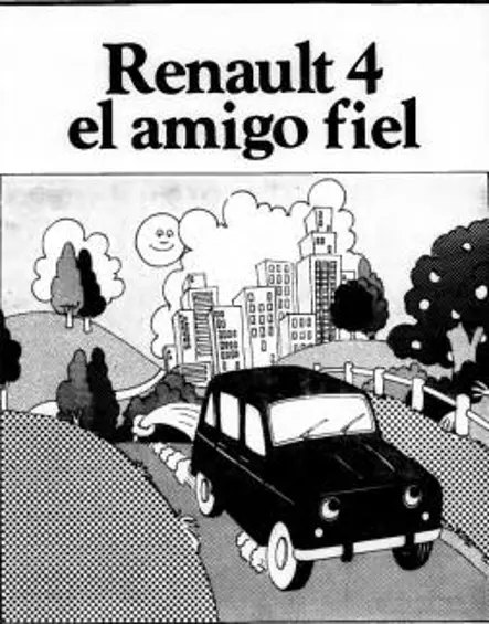 Publicidad del Renault 4 el amigo fiel. FOTO EL COLOMBIANO 