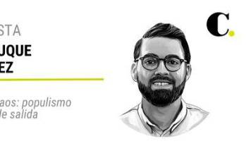 Trilogía del caos: populismo como balsa de salida