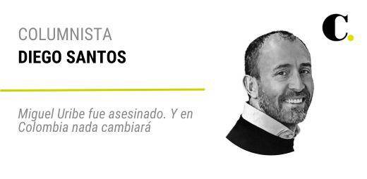 Miguel Uribe fue asesinado. Y en Colombia nada cambiará