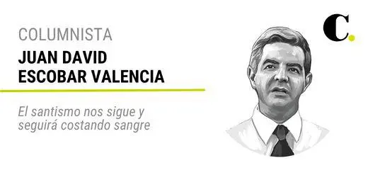 El santismo nos sigue y seguirá costando sangre