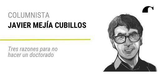 Tres razones para no hacer un doctorado