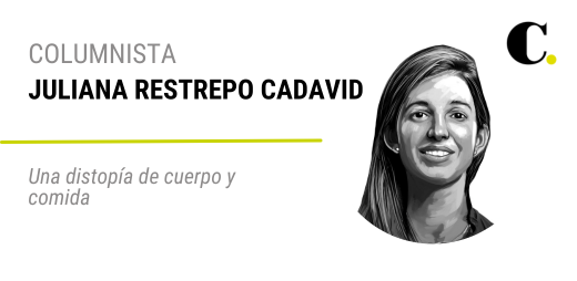Una distopía de cuerpo y comida