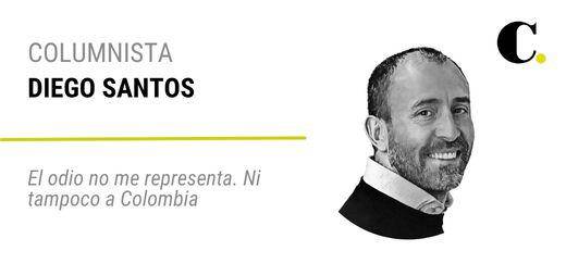 El odio no me representa. Ni tampoco a Colombia El odio no me representa. Ni tampoco a Colombia
