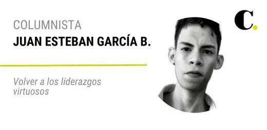 Volver a los liderazgos virtuosos