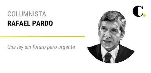 Una ley sin futuro pero urgente
