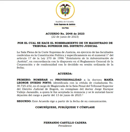 El nombramiento de María Leonor Oviedo Pinto como magistrada.