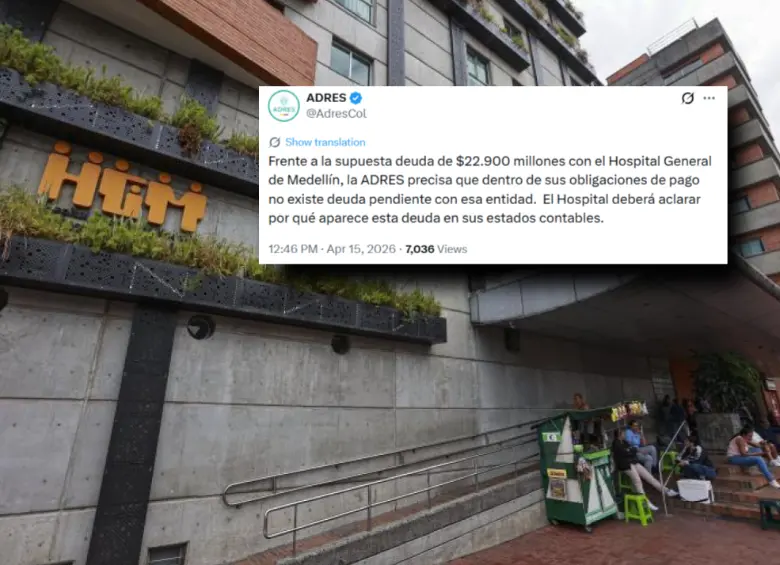 El Hospital General de Medellín, en el centro del debate por los recursos del sistema de salud entre la Adres y las autoridades locales. FOTO: Manuel Saldarriaga Quintero y X de Adres (@AdresCol)