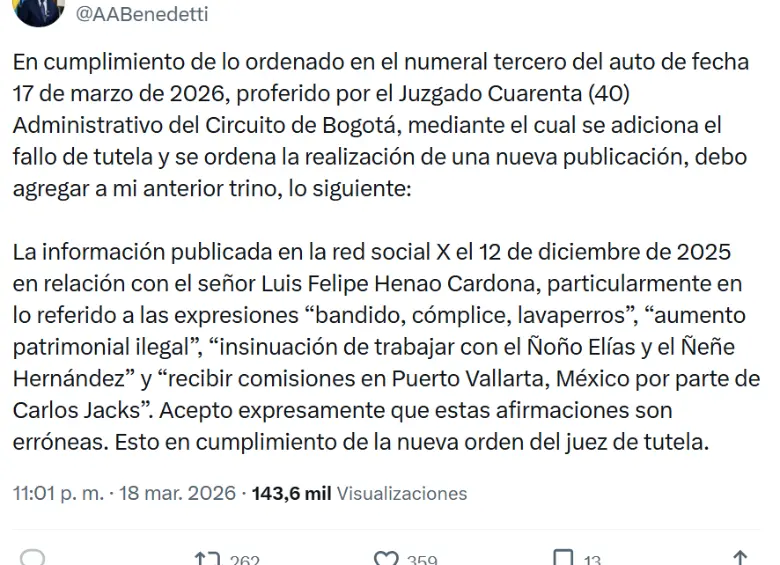 Bajo amenaza de desacato, Benedetti se retracta de sus señalamientos contra Luis Felipe Henao. Foto: @AABenedetti