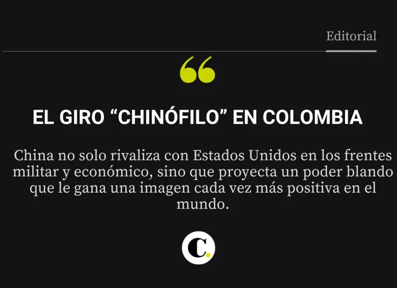 El giro “chinófilo” en Colombia