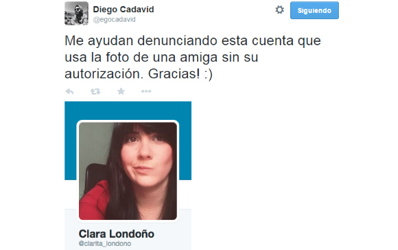 Diego Cadavid denunció públicamente en Twitter que esa cuenta utilizaba sin autorización la foto de su amiga Sara Sarmiento.