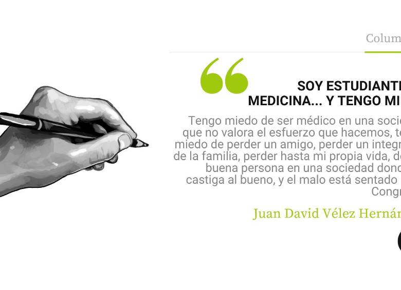 Soy estudiante de Medicina... y tengo miedo