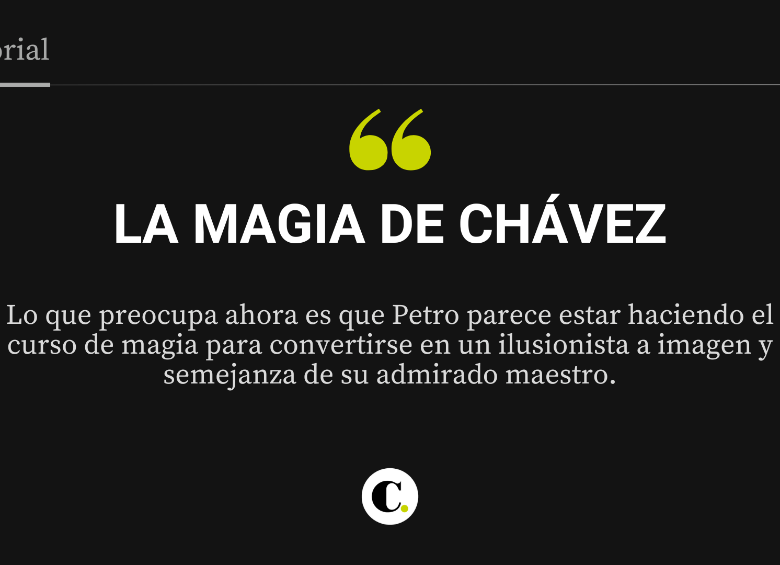 La magia de Chávez