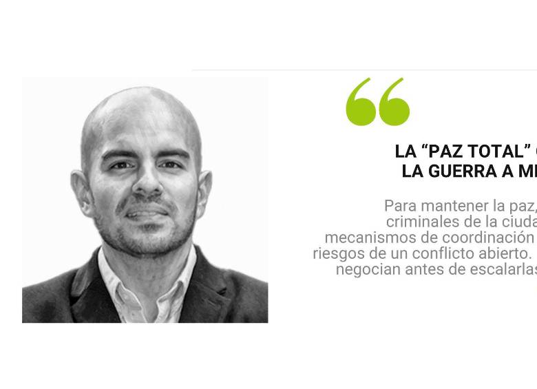  La “Paz total” que traería la guerra a Medellín 