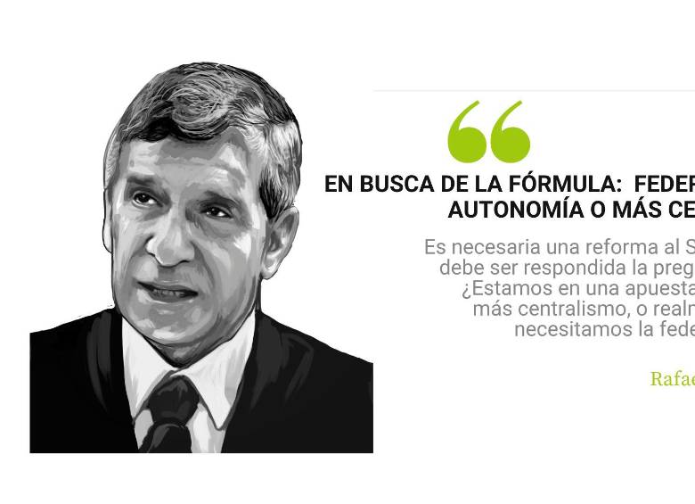 En busca de la fórmula: federalización, autonomía o más centralismo