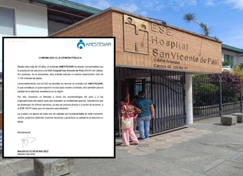 Adelante, comunicado del sindicato Anestesiar. Atrás fachada de la E.S.E Hospital San Vicente de Paul de Caldas. Foto: Cristian Vásquez Arroyave e imagen tomada de redes.