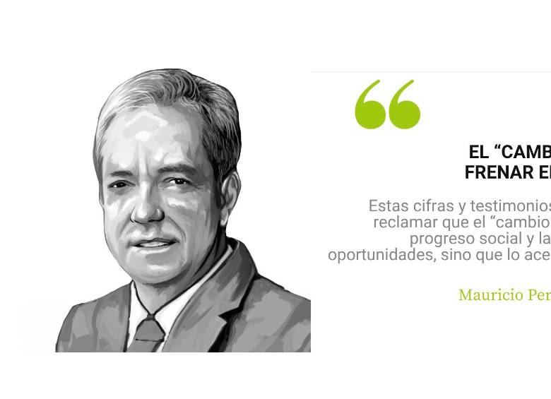 El “cambio” no debe frenar el progreso