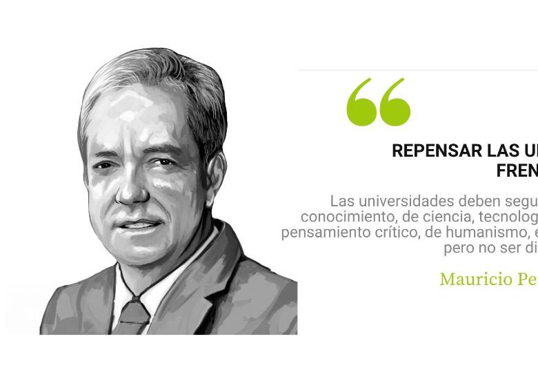 Repensar las universidades frente a la crisis
