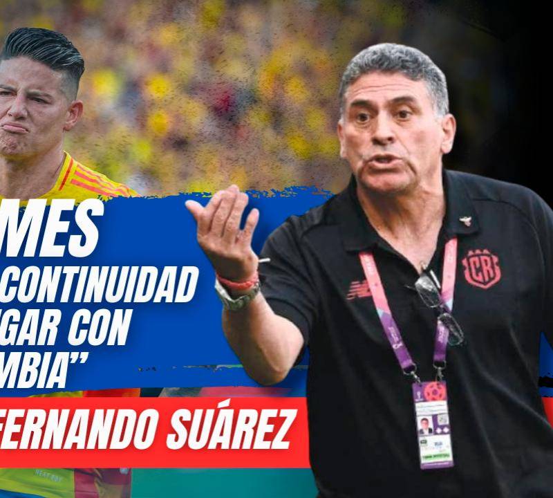 “James debe tener continuidad para jugar con Colombia”: Luis Fernando Suárez