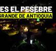 En Santa Elena está el pesebre más grande de Antioquia: recorrido inmersivo entre flores y fe