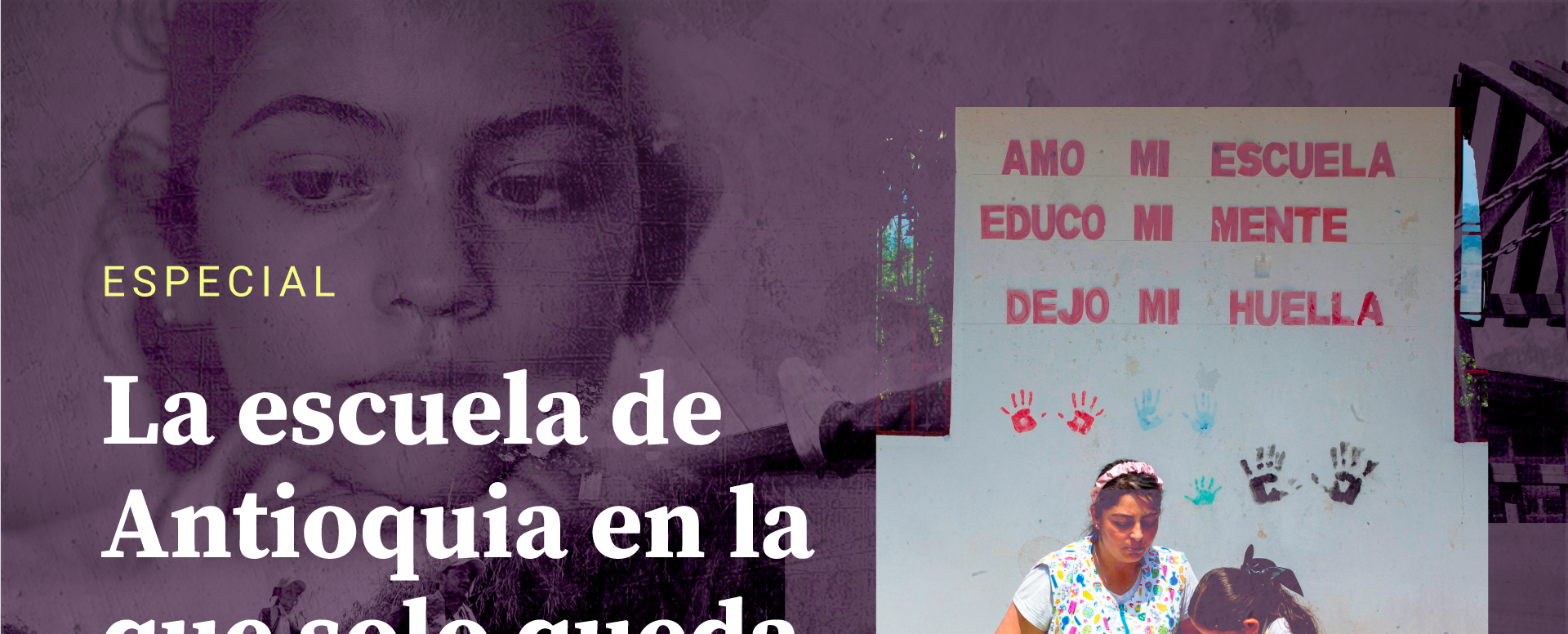 Especial: La historia de la escuela de Antioquia en la que solo queda una estudiante