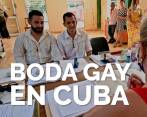 Pareja de activistas evangélicos protagoniza boda gay en Cuba