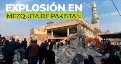Mortal explosión dentro de una mezquita en Pakistán