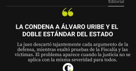 La condena a Álvaro Uribe y el doble estándar del Estado