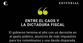 Entre el caos y la dictadura fiscal