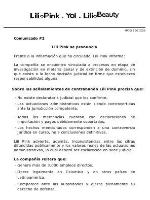 La empresa Lili Pink se pronunció frente a los señalamientos de contrabando en su contra y aseguró que “no existe declaratoria judicial que los confirme”. Agregaron que “todas las mercancías cuentan con declaraciones de importación y pagos debidamente soportados”.