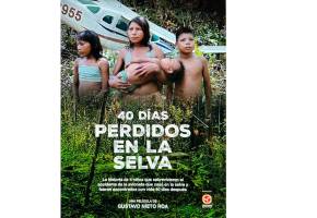 Afiche de la película 40 días perdidos en la selva, del director Gustavo Nieto Roa. FOTO Cortesía 