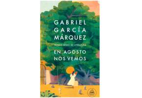“En agosto nos vemos”, la nueva novela de Gabriel García Márquez. FOTO Cortesía 