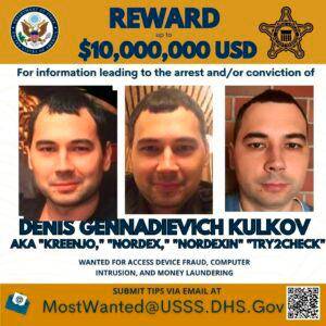 Este es el cartel de la recompensa que las autoridades Estados Unidos publicaron para localizar a Denis Gennadievich Kulkov, el ciberestafador de nacionalidad rusa. FOTO CORTESÍA