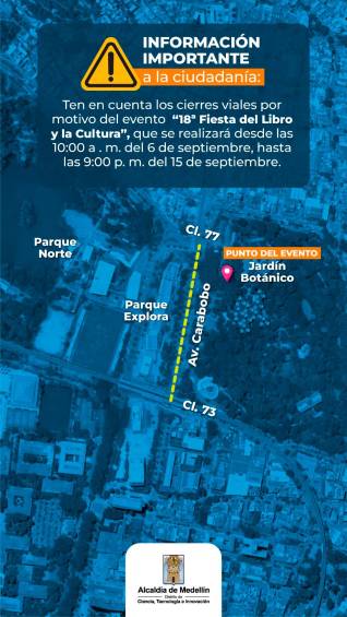 Pilas: habrá cierres viales hasta el 15 de septiembre por la Fiesta del Libro de Medellín