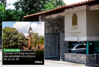 La Universidad de Antioquia enfrenta una difícil situación financiera y ha señalado que su causa de fondo son las condiciones que establece la Ley 30. FOTOS EL COLOMBIANO y Cortesía