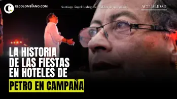 La historia de las fiestas en hoteles de Petro en campaña