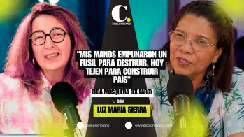 “Cuando me volví Elda, y no Karina, entendí la magnitud de lo que hice en la guerra”: Elda Mosquera
