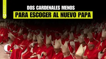 Cónclave para elegir sucesor de Francisco pierde a dos cardenales y votarán 133