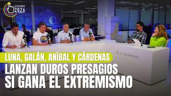 Luna, Galán, Aníbal y Cárdenas lanzan duros presagios si gana la presidencia el extremismo