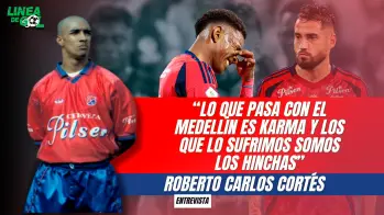 “Lo que pasa con el Medellín es karma y los que lo sufrimos somos los hinchas” Roberto Carlos Cortés