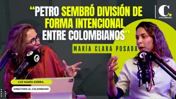 “Petro sembró división de forma intencional entre colombianos”: María Clara Posada