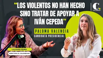 “Los violentos no han hecho sino tratar de apoyar a Iván Cepeda”: Paloma Valencia