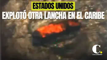 Así fue el ataque de Estados Unidos a una segunda “narcolancha” en el Caribe