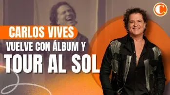 Carlos Vives vuelve con álbum y Tour al Sol