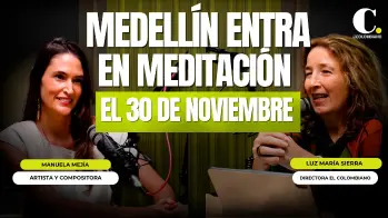 Medellín entra en meditación el 30 de noviembre