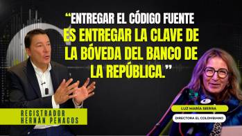 “Entregar el Código fuente es entregar la clave de la bóveda del Banco de la República”: Hernán Penagos 