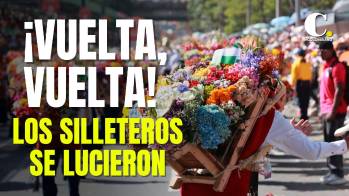 ¡Vuelta, vuelta! Los silleteros se lucieron