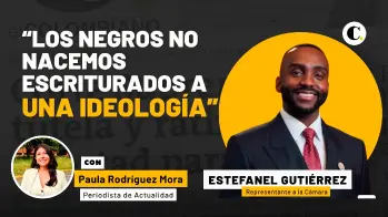 “Los negros no nacemos escriturados a una ideología”: Estefanel Gutiérrez